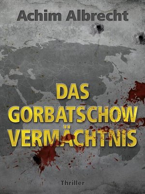 cover image of Das Gorbatschow Vermächtnis